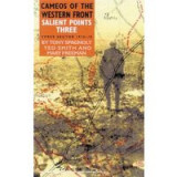 Salient Points III: Cameos of the Western Front Ypres Sector 1914-1918