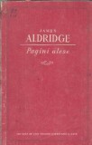 Cumpara ieftin Pagini alese James Aldridge Editura de Stat 1953 216 pagini Literatura Universala Brosata 13x20cm