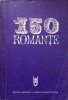 150 Romante - Mia Barbu (1973) - Carte Muzicala Romaneasca - Editura Muzicala - Antichitati - Coperta Paperback