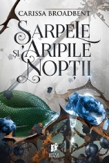 Coroanele Nyaxiei. Volumul I. Sarpele si aripile noptii - Carissa Broadbent foto