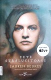 Fete Stralucitoare - Lauren Beukes (Leda, 2022) Thriller, Romana, Paperback