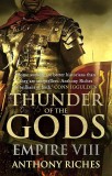 Anthony Riches - Thunder of the Gods ( EMPIRE # 8 )