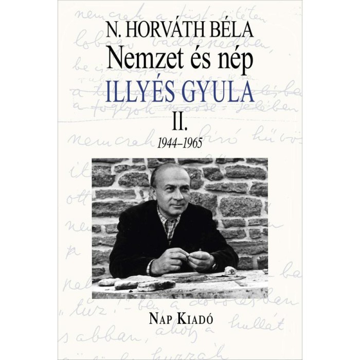 Nemzet &eacute;s n&eacute;p. Illy&eacute;s Gyula II. - N. Horv&aacute;th B&eacute;la