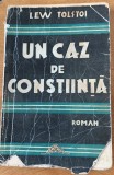 Un caz de constiinta - Lev Tolstoi