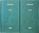 Fiodor Mihailovici Dostoievski - Idiotul, 2 volume