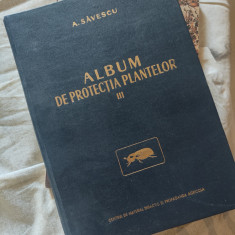 A. Săvescu - Album de protecția plantelor (vol 3)