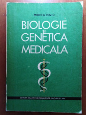 BIOLOGIE ?I GENETICA MEDICALA - MIRCEA COVIC foto