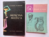 MEDICINA SI MUZICA- E. NICHIFOR, BOCIRNEA+ MEDICINA SI MUZICA - ANDREI ATHANASIU