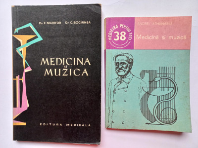 MEDICINA SI MUZICA- E. NICHIFOR, BOCIRNEA+ MEDICINA SI MUZICA - ANDREI ATHANASIU foto