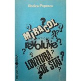 Miracol? Revolutie? Lovitura de stat? - 1990 - Rodica Popescu ($T80)