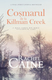 Cosmarul de la Killman Creek | Rachel Caine, Herg Benet