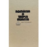 Romania si Tripla Alianta - Gheorghe Nicolae Cazan - 1979