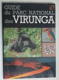 GUIDE DU PARC NATIONAL DES VIRUNGA par WILLY DELVINGT ... MANKOTO MA MBAELELE , 1990