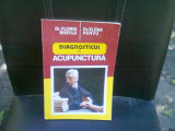 DIAGNOSTICUL IN ACUPUNCTURA - FLORIN BRATILA