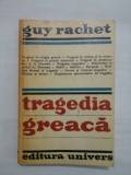 TRAGEDIA GREACA - GUY RACHET