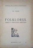Folclorul. Obiect, Principii, Metoda - Gh. Vrabie (1947), Cercul de Studii Folclorice, Carte Folclor