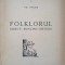 FOLKLORUL. OBIECT, PRINCIPII, METODA-GH. VRABIE