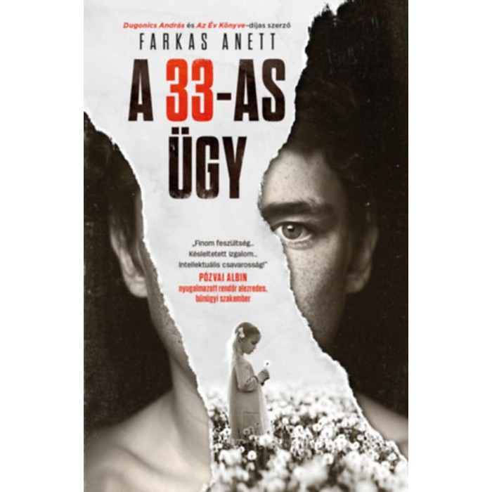 A 33-as &uuml;gy - Farkas Anett