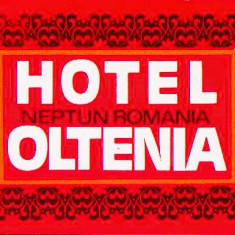 HST A81 Etichetă reclamă Hotel Oltenia stațiunea Neptun perioada comunistă