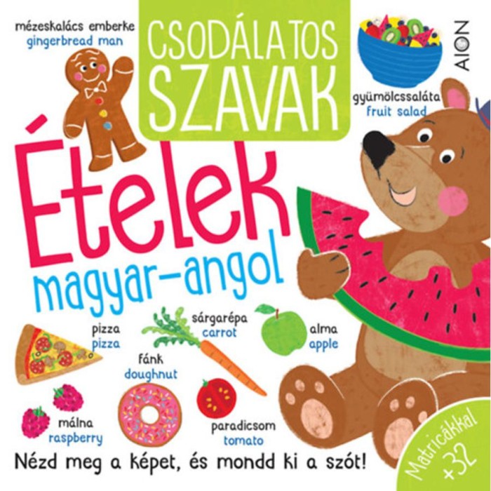 Csod&aacute;latos szavak - &Eacute;telek - magyar-angol