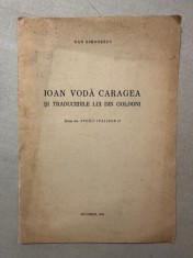 Ioan Voda Caragea si traducerile lui din Goldoni - Dan Simionescu (cu dedicatie pentru C. Moisil) foto