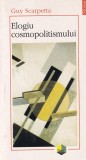 Carte Guy Scarpetta - Elogiu cosmopolitismului, Editura Polirom, 268 pagini, An 1997, Dimensiune 10 X 18 cm, Limba Romana, Brosata