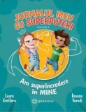 Jurnalul meu cu superputeri (vol. 1) - Bookzone