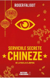 Serviciile secrete chineze - Roger Faligot