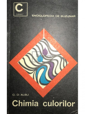 C. D. Albu - Chimia culorilor (editia 1967) foto