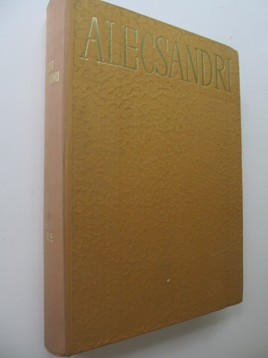 Opere (vol. 1) Poezii Doine Lacramioare Suvenire Margaritarele - Vasile Alecsandri