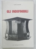 GLI INDEFINIBILI di LUIGI LAVACCHI , TEXT IN LIMBA ITALIANA , 1982