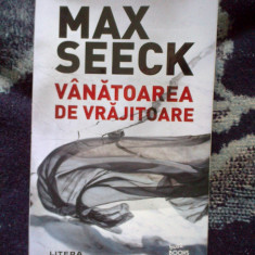 d7 Vanatoarea de vrajitoare - Max Seeck