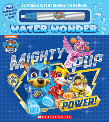 Mighty Pup Power (a Paw Patrol Water Wonder Storybook) (Media Tie-In) foto