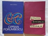 NINA CIONCA- CIPRIAN PORUMBESCU. O VIATA, O EPOCA, UN IDEAL + CANTA LA STUPCA O