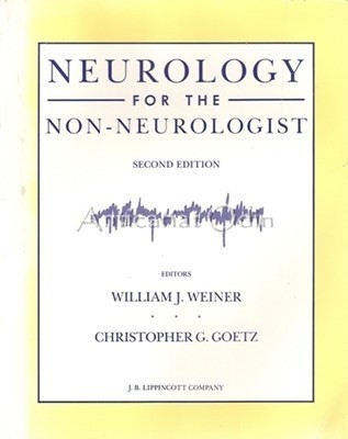 Neurology For The Non-Neurologist - William J. Weiner, Christoph G. Goetz foto