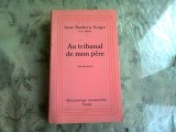 AU TRIBUNAL DE MON PERE - ISAAC BASHEVIS SINGER 9CARTE IN LIMBA FRANCEZA)