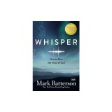 Whisper: How to Hear the Voice of God