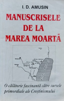Manuscrisele De La Marea Moarta - I.d.amusin , F141 foto