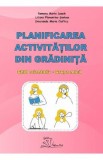 Planificarea activitatilor din gradinita. Ghid orientativ. Grupa mica - Ramona Maria Leach, Liliana Florentina Serban, Smaranda Maria Cioflica