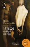 Hristos rastignit din nou (epub) - LibHumanitas