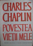Charles Chaplin - Povestea Vietii Mele