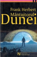 Frank Herbert - M&acirc;ntuitorul Dunei