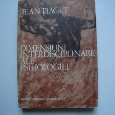 Dimensiuni interdisciplinare ale psihologiei - Jean Piaget