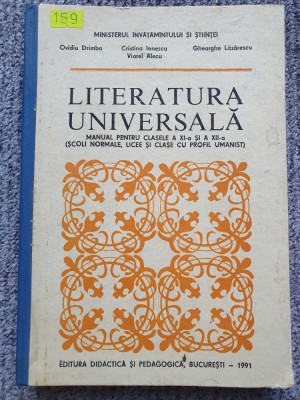 Literatura universala manual pt las XI-a si XII-a-Ovidiu Drimba 1991, 464 pag foto
