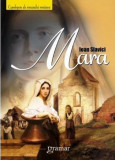 Mara - Ioan Slavici - Gramar - Roman - Editie Scolara - Bibliografie Scolare