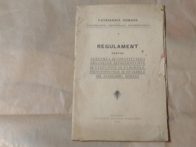 REGULAMENT PENTRU ALEGEREA SI CONSTITUIREA ORGANELOR REPREZENTATIVE...Ed.1931 foto