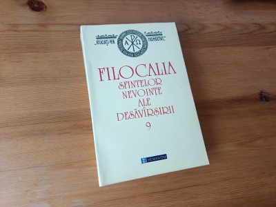 FILOCALIA IX/9 EDITIA A II-A BUCURESTI 2002. SF. IOAN SCARARUL. AVVA DOROTEI. TRAD. PR. DUMITRU STANILOAE foto