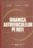Cumpara ieftin Dinamica autovehiculelor pe roti - Marin Untaru