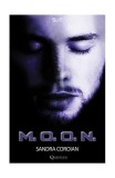 Cumpara ieftin M. O. O. N. - Paperback brosat - Leila Sandra Coroian - Quantum Publishers