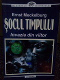 Ernst Meckelburg - Socul timpului. Invazia din viitor (1998)